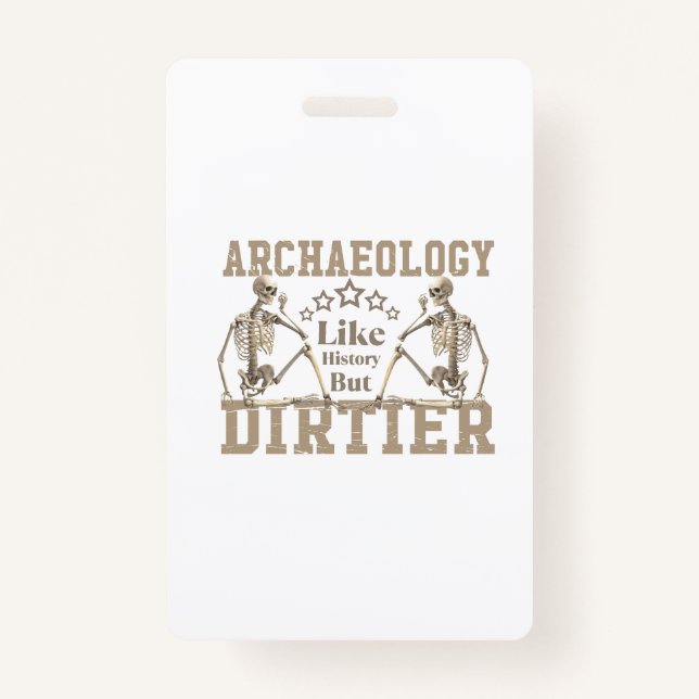 Archäologie wie Geschichte, aber schmutziger Ausweis (Vorderseite)