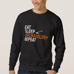 Archäologin Archäologie Ancient Digging Dig Hist Sweatshirt
