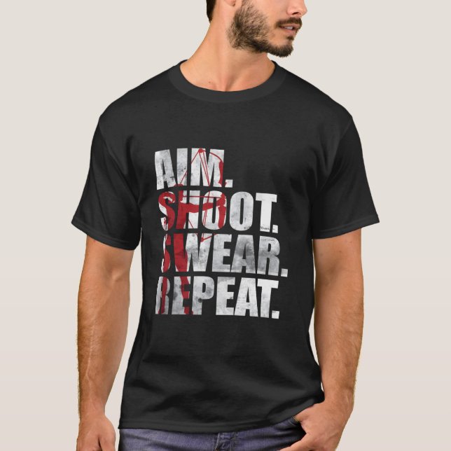 Archer Bowhunting Aim Shoot Swear Repeat Bogenschi T-Shirt (Vorderseite)