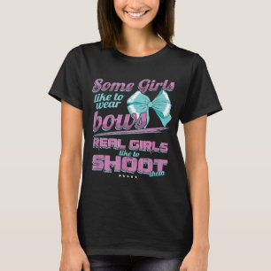 Archer Bowman Women Real Girls schießen gerne Arch T-Shirt