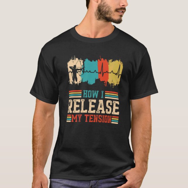 Archer Heartbeat Release My Tension T-Shirt (Vorderseite)
