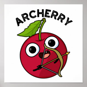 Archerry Funny Frucht Archery Pun Poster