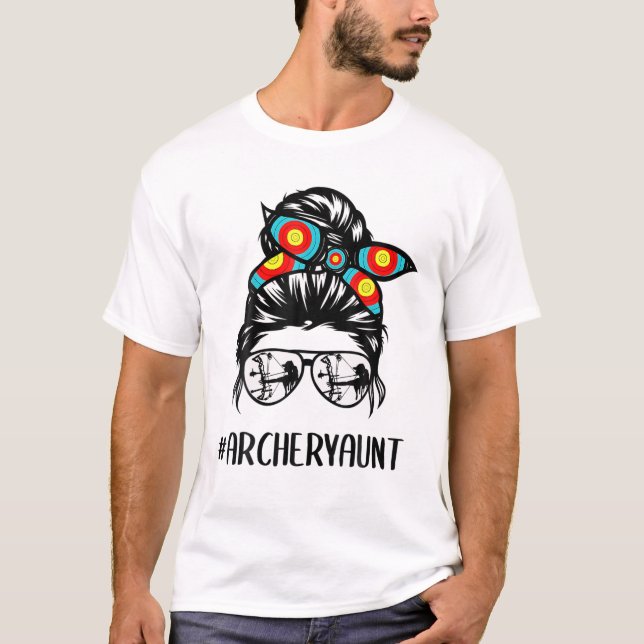 Archery Aunt Life Messy Bun Hair Glasses Mother's T-Shirt (Vorderseite)