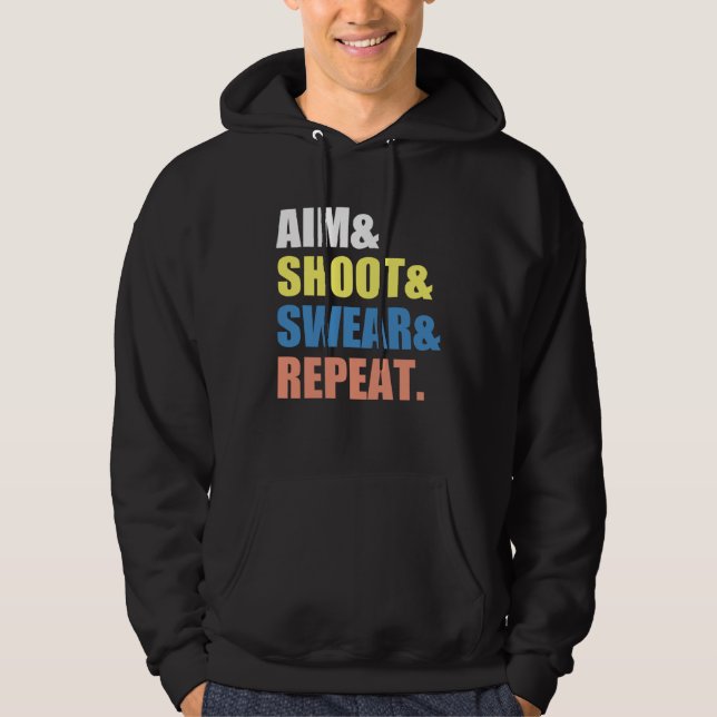 Archery Darts Billard  Aim Shoot Swear Repeat Hoodie (Vorderseite)