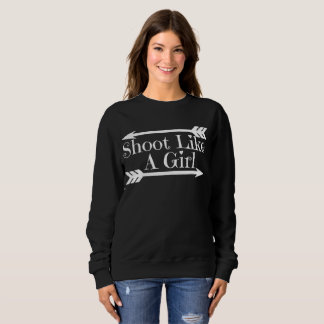 Archery Girl - Quote Sweatshirt