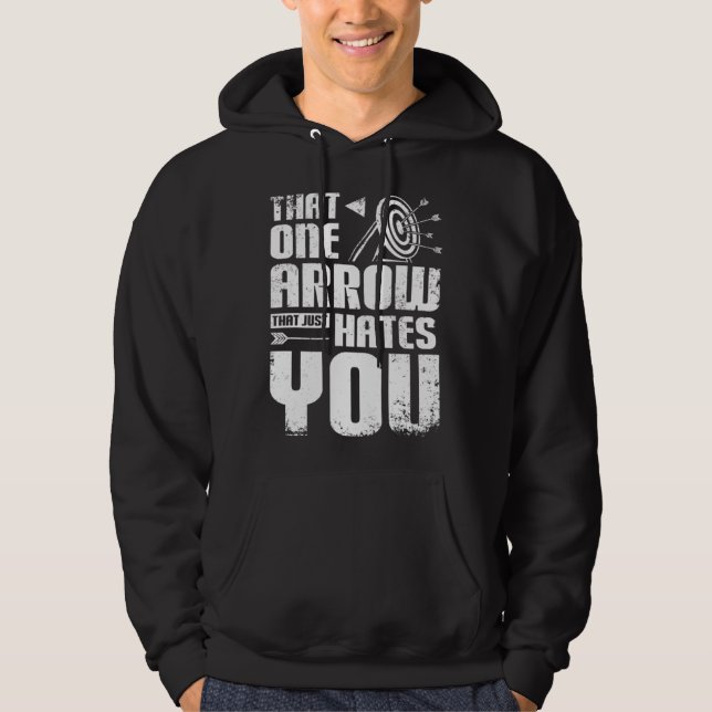 Archery one arrow just hates you hoodie (Vorderseite)
