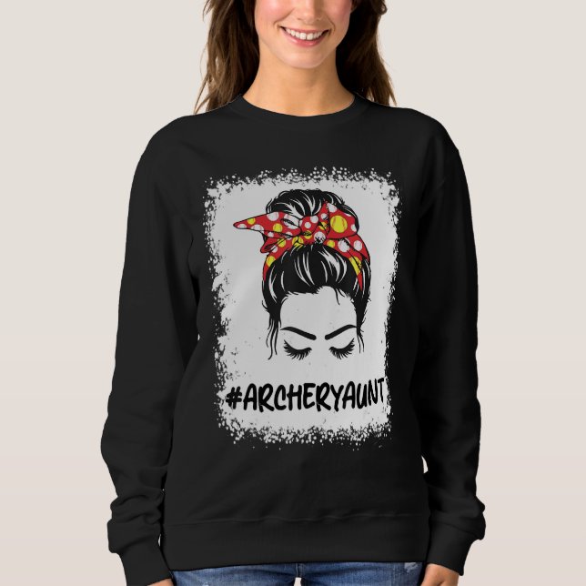 Archery Tunt Life Messy Bun Haar Brille Mutter Sweatshirt (Vorderseite)