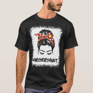Archery Tunt Life Messy Bun Haar Brille Mutter T-Shirt