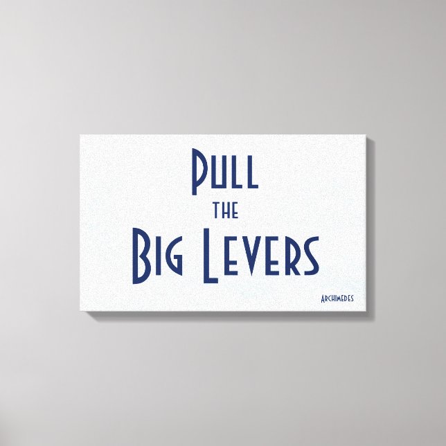 Archimedes Lever Motivierend Leinwanddruck (Vorderseite)