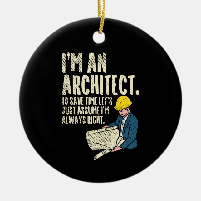 Architect - I'm An Architect Keramik Ornament (Vorne)