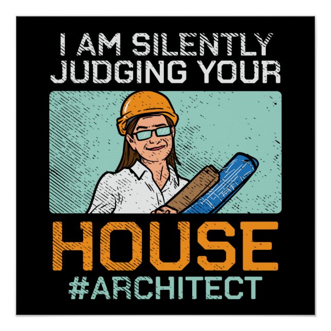 Architekt - Beurteilung Ihres Hauses Poster (Vorderseite)