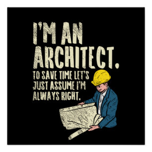 Architekt - Ich bin ein Architekt Poster