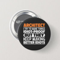 Architekt Ich versuche, Dinge zu indioten Lustigen