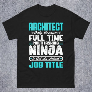 Architekt Lustiger Beruf Beschäftigung Karriere Ar T-Shirt