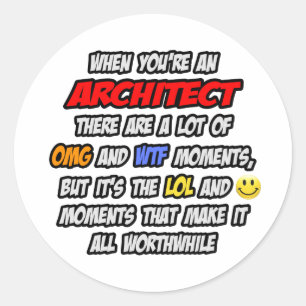 Architekt .. OMG WTLOL Runder Aufkleber