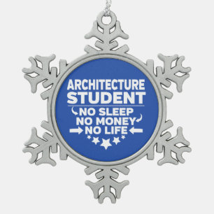 Architekt Student kein Leben oder Geld Schneeflocken Zinn-Ornament