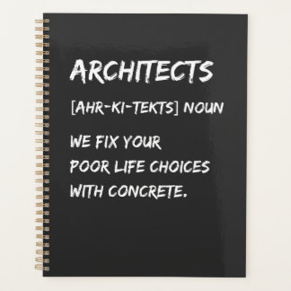 Architekten Humor – Wir korrigieren Ihre Lebensent Planer