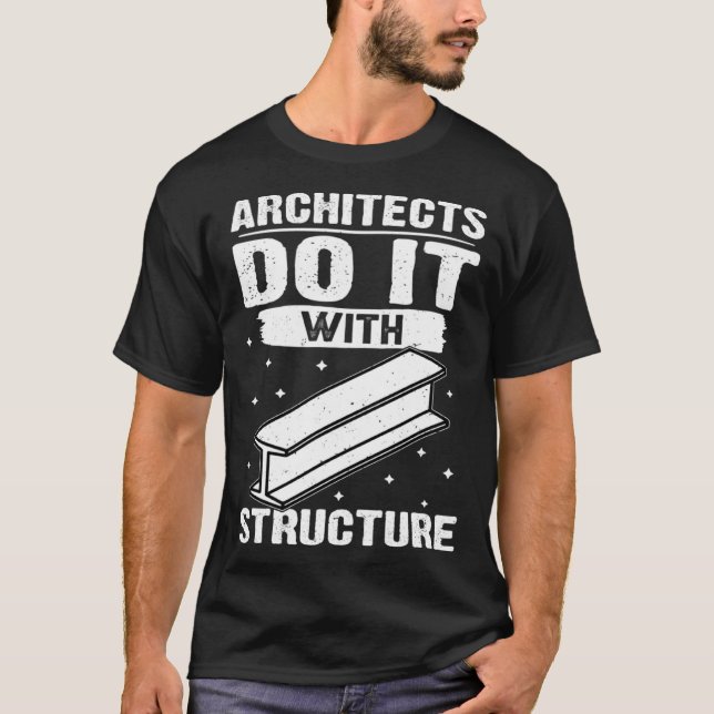 Architekten tun es mit Struktur T-Shirt (Vorderseite)