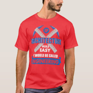Architektur Architekten-Geschenk T-Shirt