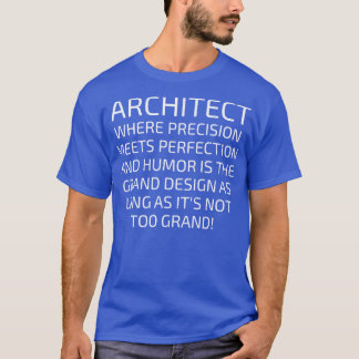 Architektur, in der Präzision Perfektion trifft T-Shirt