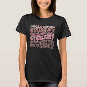 Architektur-Student Groovy Zukünftiger Architekt I T-Shirt