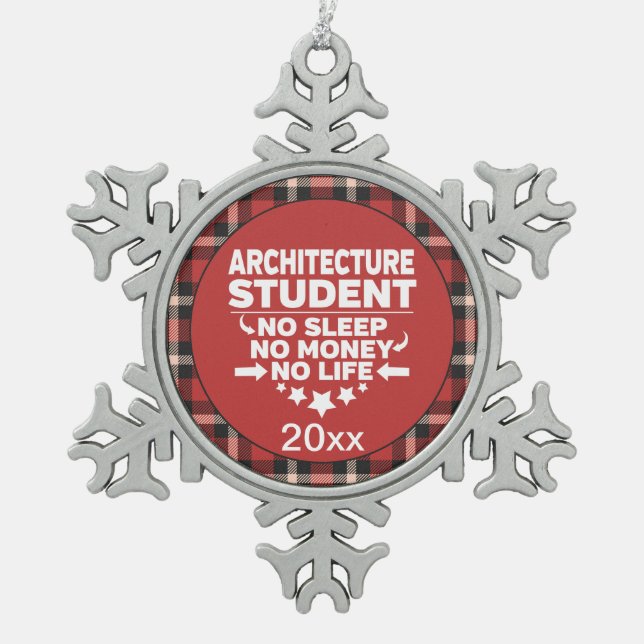 Architekturstudent kein schlafendes Geld Leben Rot Schneeflocken Zinn-Ornament (Vorderseite)