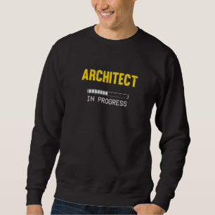 Architekturstudenten   Zukünftiger Architekt Sweatshirt