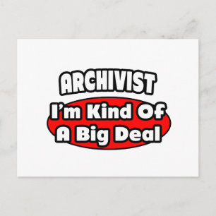 Archivist ... Big Deal Postkarte