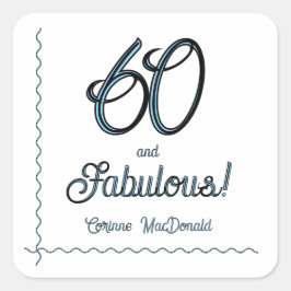Arctic Blue Sixty and Fabulous 60th Birthday Party Quadratischer Aufkleber