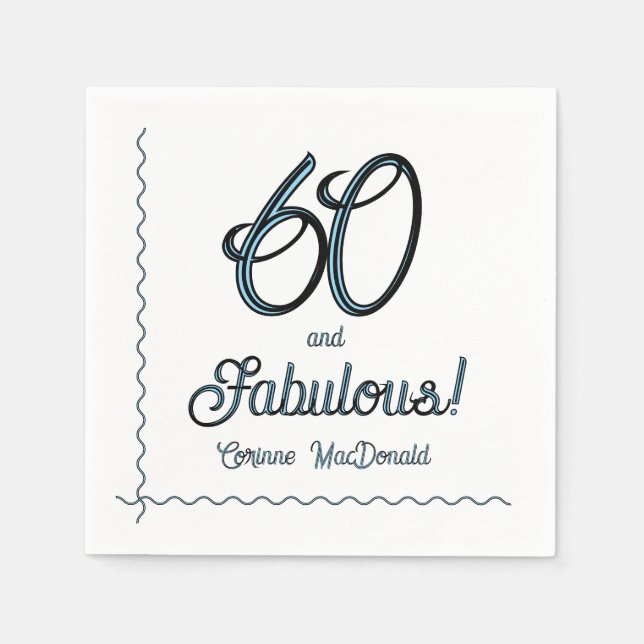 Arctic Blue Sixty and Fabulous 60th Birthday Party Serviette (Vorderseite)