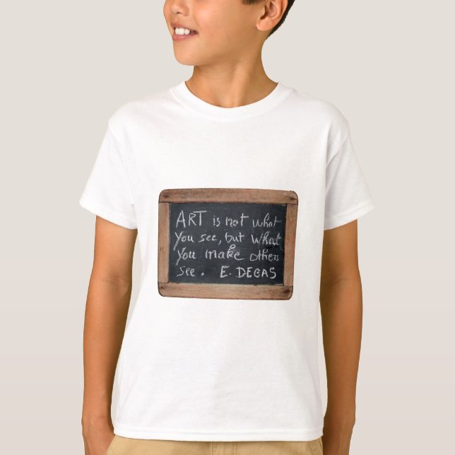 Ardoise 03 Artist's Quotes Degas Kids T-Shirt (Vorderseite)
