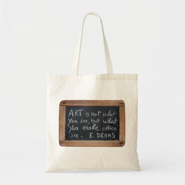 Ardoise 03 Artist's Quotes Degas Tote Bag Tragetasche (Vorne)
