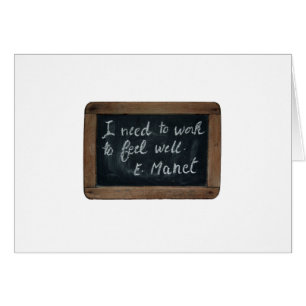 Ardoise 07 Manet's Quote Card