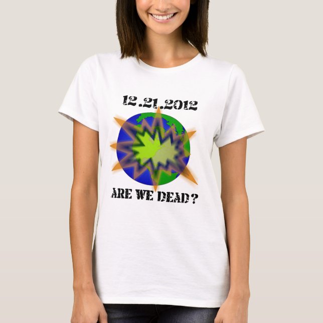 are_we_dead__world T-Shirt (Vorderseite)