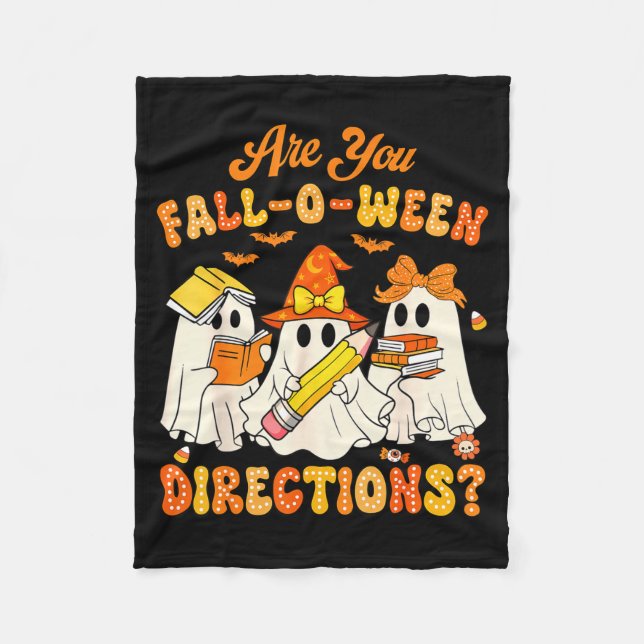 Are You Fall-o-ween Directions Funny Ghost Teacher Fleecedecke (Vorderseite)