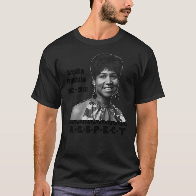 Aretha Franklin 1942 - 2018 Respect Essential T- T-Shirt (Vorderseite)