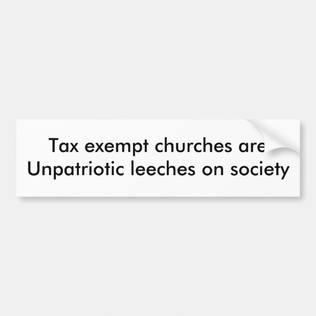 areUnpatriotic Blutegel der steuerfreien Kirchen Autoaufkleber (Vorne)