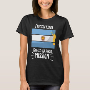Argentinien Bahia Blanca Mormon LDS Mission Missio T-Shirt