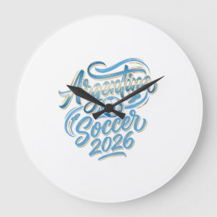 Argentinien Fußball 2026 Fußball Fett Land Typogra Große Wanduhr