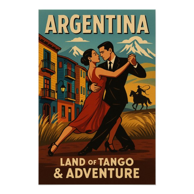 Argentinien - Land Tango & Adventure Poster (Vorderseite)