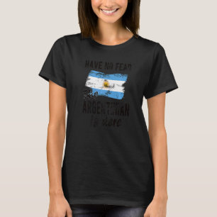 Argentinier sind hier Argentinier, die argentinisc T-Shirt