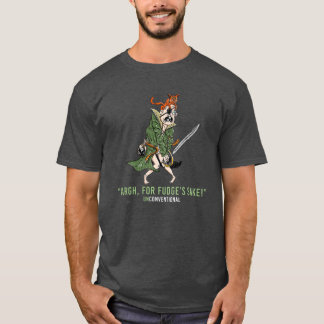 Argh, für Fudge's Sake! - T - Shirt