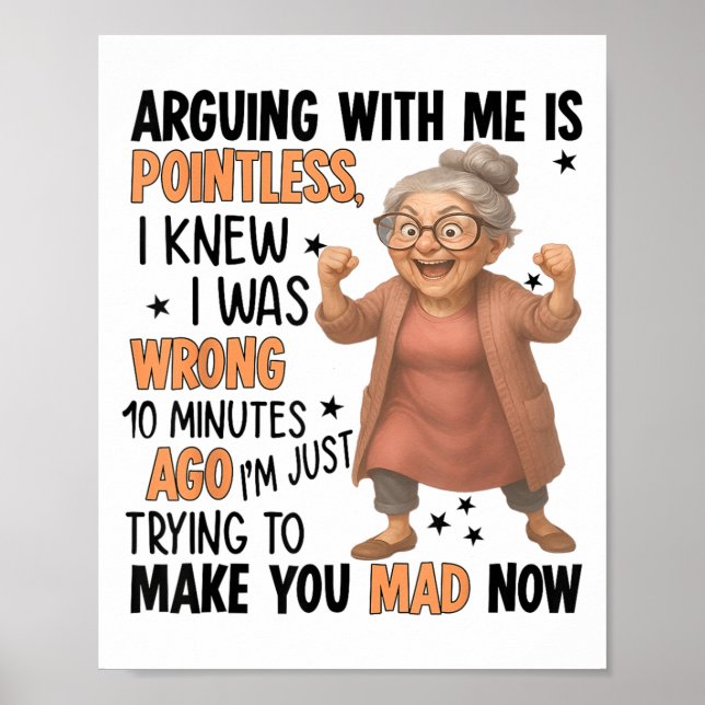 Arguing With Me Is Intless I Knew Was Wrong 10 Min Poster (Vorne)