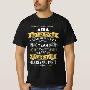 ARIA Eine Legende wurde im Jahr geboren T-Shirt