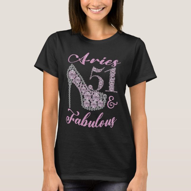 Aries 51 & fabelhaft Funkelnd High Heels 51. Happ T-Shirt (Vorderseite)