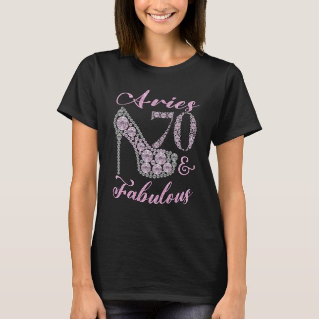 Aries 70 & Fabulously Sparkly High Heels 70th Happ T-Shirt (Vorderseite)