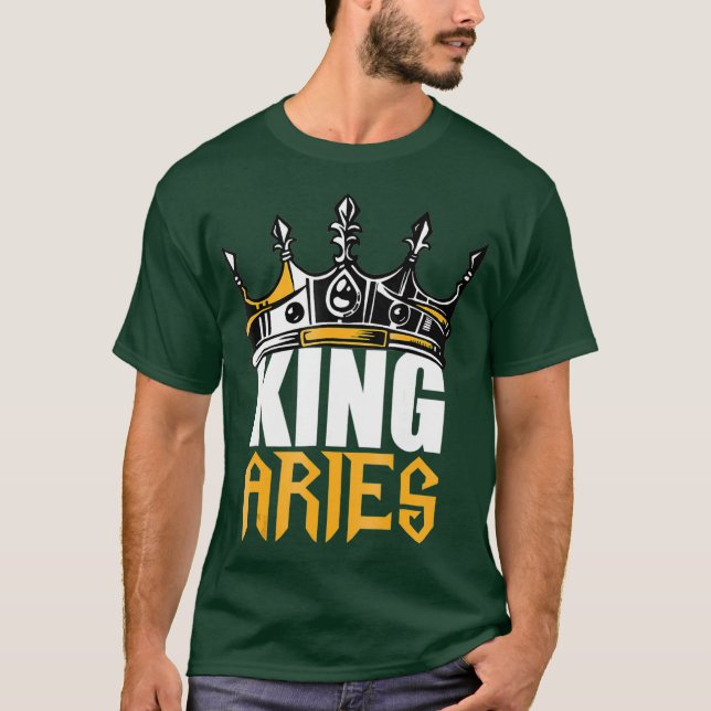 Aries Birthday Gifts King Aries Zodiac T-Shirt (Vorderseite)