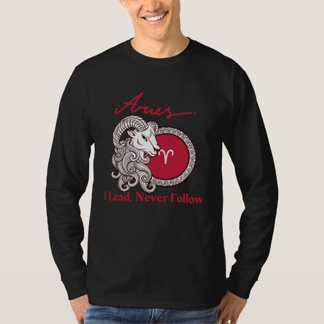 Aries I Lead Never Follow T-Shirt (Vorderseite)