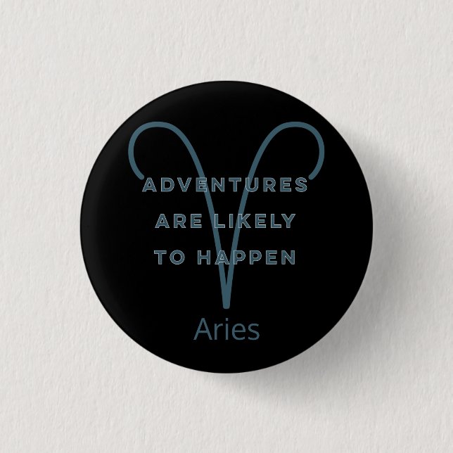 Aries Zodiac Sign Fusion Zitat in Blue Text Geburt Button (Vorderseite)