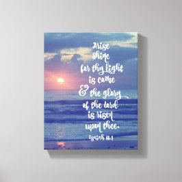 Arise Shine Bible Verse Leinwanddruck
